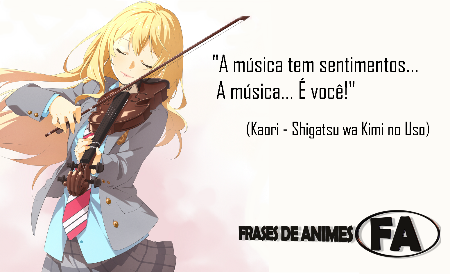 A música tem sentimentos ~ Frases de Animes